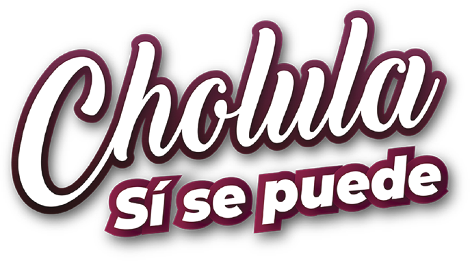 Cholula si se puede!